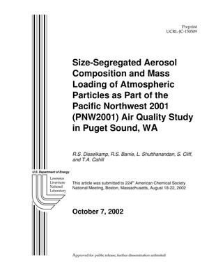Size-Segregated Aerosol Composition and Mass Loading of Atmospheric Particles as Part of the Pacific Northwest 2001 (PNW2001) Air Quality Study in Puget Sound, WA