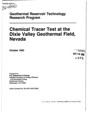 Chemical tracer test at the Dixie Valley geothermal field, Nevada. Geothermal Reservoir Technology research program
