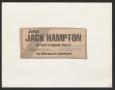 Primary view of [Clipping: Advertising Jack Hampton's campaign]