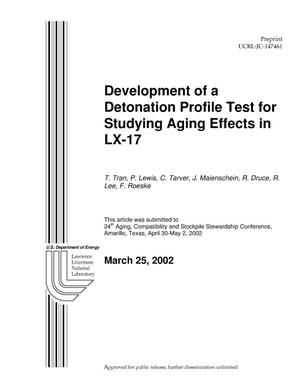Development of a Detonation Profile Test for Studying Aging Effects in LX-17