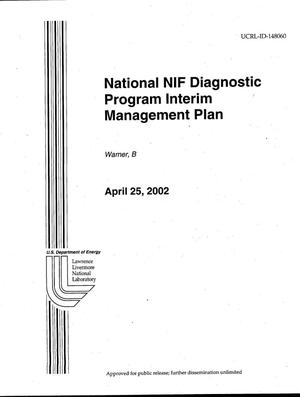 National NIF Diagnostic Program Interim Management Plan