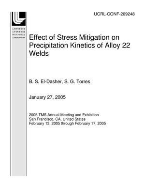 Effect of Stress Mitigation on Precipitation Kinetics of Alloy 22 Welds