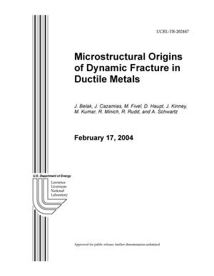 Microstructural Origins of Dynamic Fracture in Ductile Metals