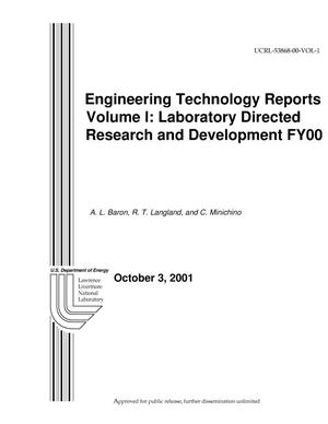 Engineering Technology Reports, Volume 1: Laboratory Directed Research and Development FY00