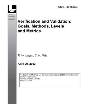 Verification & Validation: Goals, Methods, Levels, and Metrics