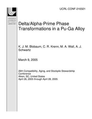 Delta/Alpha-Prime Phase Transformations in a Pu-Ga Alloy