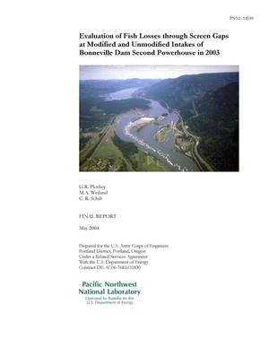 Evaluation of Fish Losses through Screen Gaps at Modified and Unmodified Intakes of Bonneville Dam Second Powerhouse in 2003