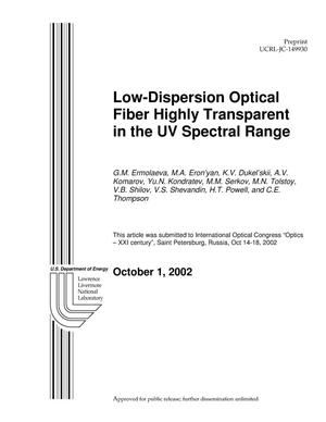 Low-Dispersion Optical Fiber Highly Tranparent in the UV Spectral Range