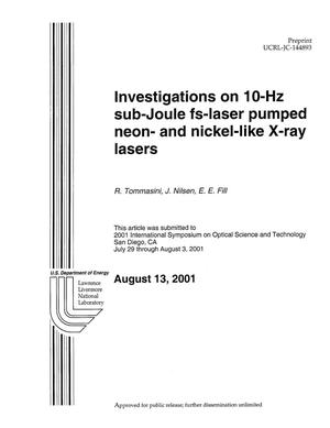 Investigations on 10-Hz sub-Joule fs-Laser Pumped Neon- and Nickel-Like X-Ray Lasers