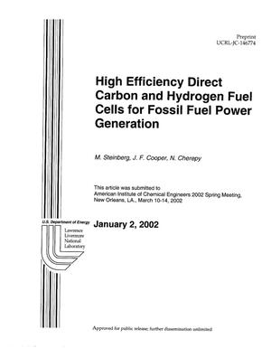 High Efficiency Direct Carbon and Hydrogen Fuel Cells for Fossil Fuel Power Generation