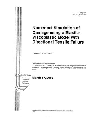 Numerical Simulation of Damage using an Elastic-Viscoplastic Model with Directional Tensile Failure