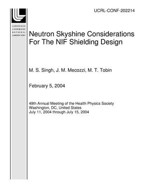 Neutron Skyshine Considerations For The NIF Shielding Design