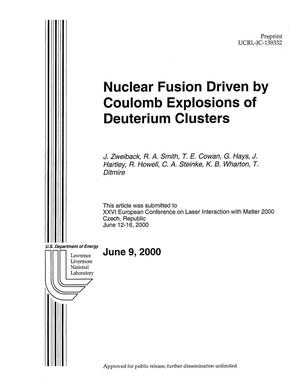Nuclear fusion driven by coulomb explosions of deuterium clusters