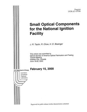 Small Optical Components for the National Ignition Facility