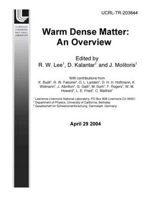 Warm Dense Matter: An Overview