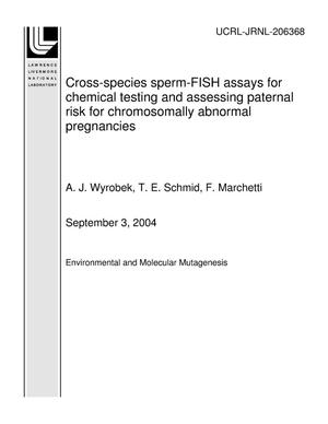 Cross-species sperm-FISH assays for chemical testing and assessing paternal risk for chromosomally abnormal pregnancies