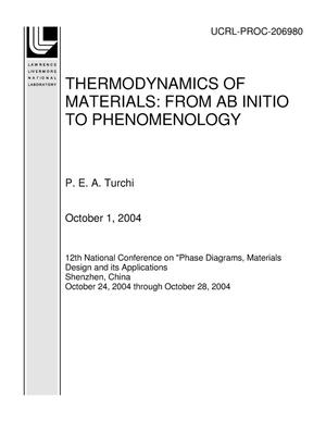 THERMODYNAMICS OF MATERIALS: FROM AB INITIO TO PHENOMENOLOGY
