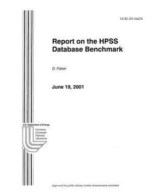 Report on the HPSS Database Benchmark