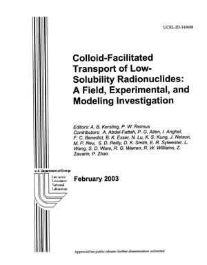 Colloid-Facilitated Transport of Low-Solubility Radionuclides: A Field, Experimental, and Modeling Investigation