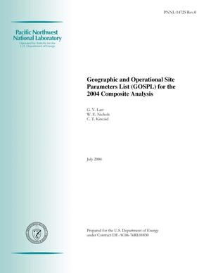 Geographic and Operational Site Parameters List (GOSPL) for the 2004 Composite Analysis