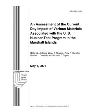 An Assessment of the Current Day Impact of Various Materials Associated with the U.S. Nuclear Test Program in the Marshall Island