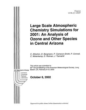 Large Scale Atmospheric Chemistry Simulations for 2001: An Analysis of Ozone and Other Species in Central Arizona