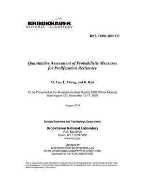 Quantitative Assessment of Probabilistic Measures for Proliferation Resistance.