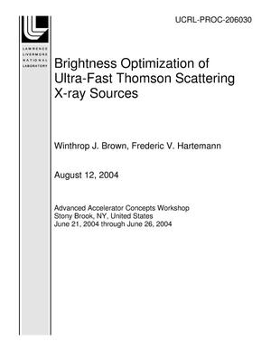 Brightness Optimization of Ultra-Fast Thomson Scattering X-ray Sources