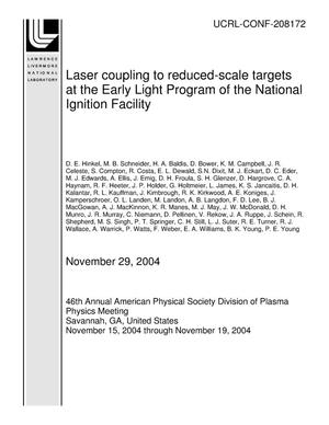 Laser Coupling to Reduced-Scale Targets at the Early Light Program of the National Ignition Facility
