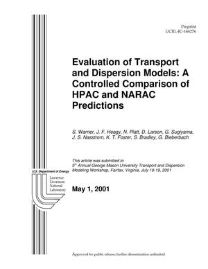 Evaluation of Transport and Dispersion Models: A Controlled Comparison of HPAC and NARAC Predictions