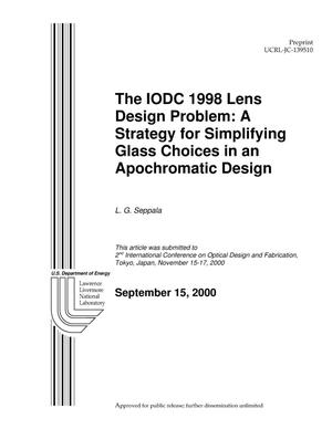 IODC 1998 Lens Design Problem Revisited: A Strategy for Simplifying Glass Choices in an Apochromatic Design