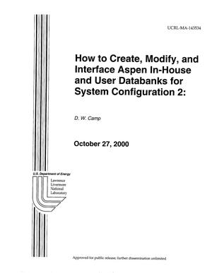 How to Create, Modify, and Interface Aspen In-House and User Databanks for System Configuration 2: