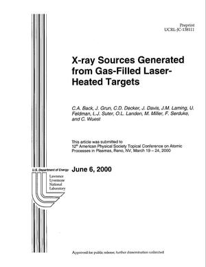X-ray Sources Generated from Gas-Filled Laser-Heated Targets