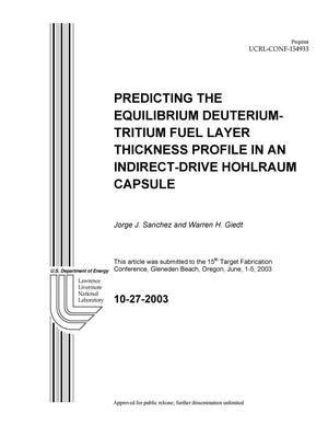 Predicting the Equilibrium Deuterium-Tritium Fuel Layer Thickness Profile in an Indirect-Drive Hohlraum Capsule