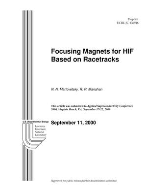 Focusing magnets for HIF based on racetracks