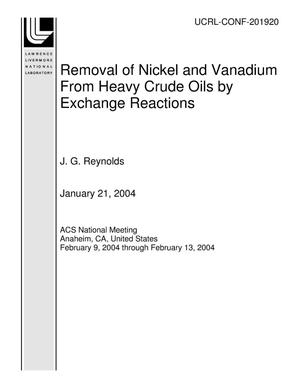 Removal of Nickel and Vanadium From Heavy Crude Oils by Exchange Reactions
