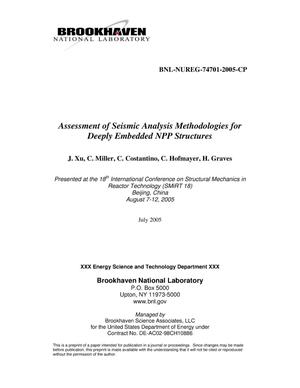 Assessment of Seismic Analysis Methodologies for Deeply Embedded Npp Structures.