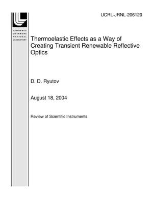 Thermoelastic Effects as a Way of Creating Transient Renewable Reflective Optics