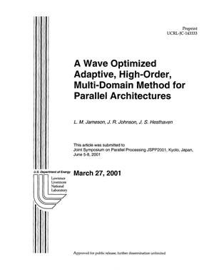 ''A Wavelet Optimized Adaptive, High-Order, Multi-Domain Method for Parallel Architectures''