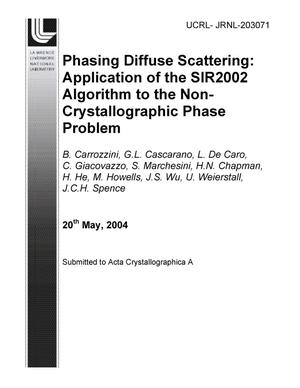 Phasing Diffuse Scattering: Application of the SIR2002 Algorithm to the Non-Crystallographic Phase Problem