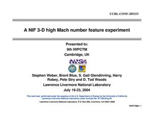 A NIF 3-D High Mach Number Feature Experiment