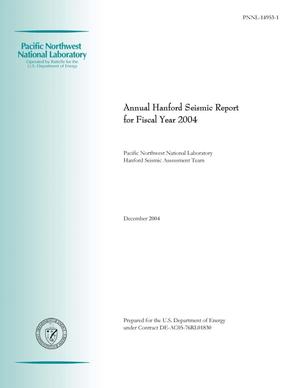Annual Hanford Seismic Report for Fiscal Year 2004