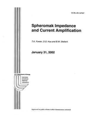 Spheromak Impedance and Current Amplification