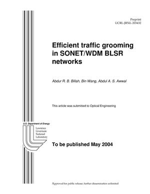 Efficient traffic grooming in SONET/WDM BLSR Networks