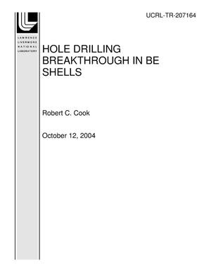 HOLE DRILLING BREAKTHROUGH IN BE SHELLS