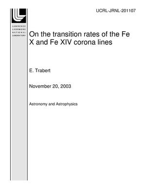 On the transition rates of the Fe X and Fe XIV corona lines