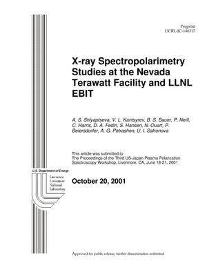 X-Ray Spectropolarimetry Studies at the Nevada Terawatt Facility and LLNL EBIT