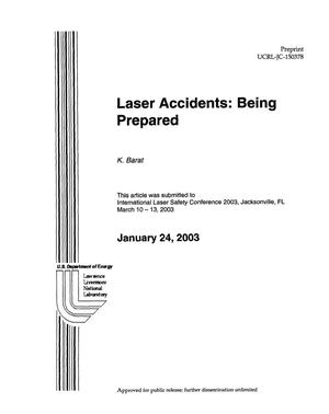 Laser accidents: Being Prepared