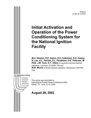 Initial Activation and Operation of the Power Conditioning System for the National Ignition Facility