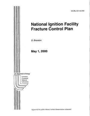 National Ignition Facility Fracture Control Plan